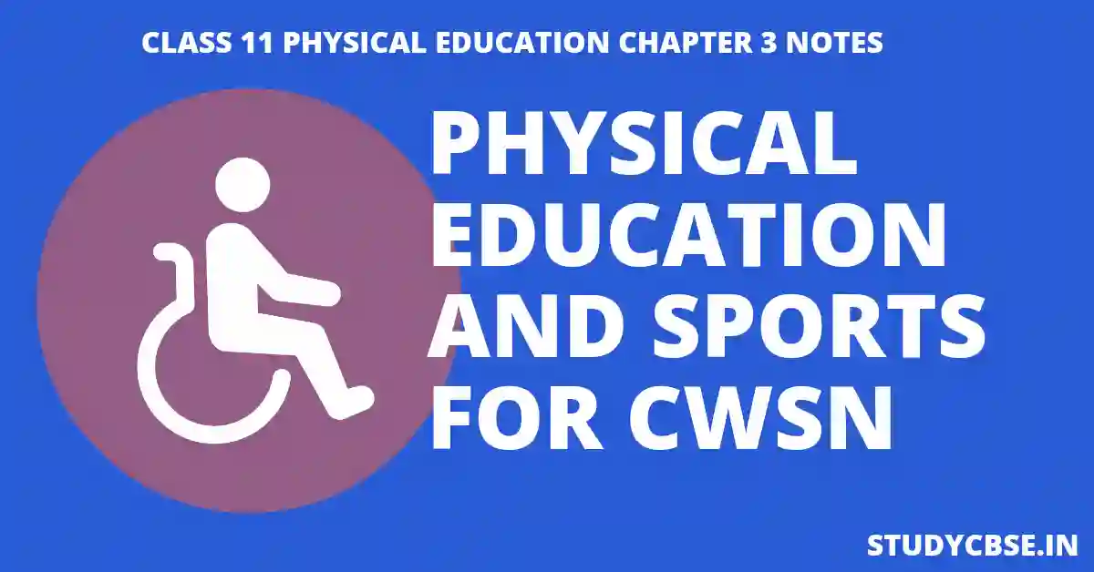 Physical Education and sports for CWSN