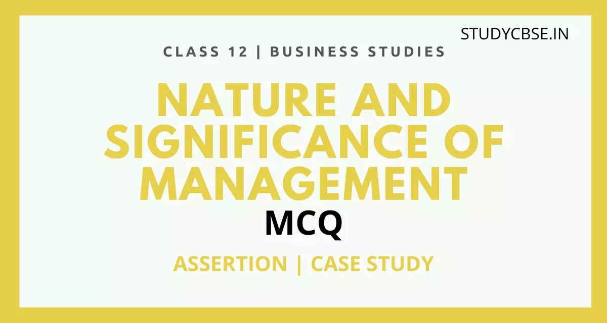 NATURE AND SIGNIFICANCE OF MANAGEMENT MCQ